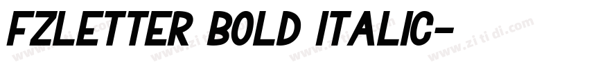 fzletter Bold Italic字体转换 fzletter Bold Italic字体转换
